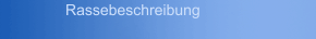 Rassebeschreibung